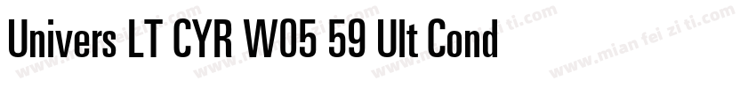 Univers LT CYR W05 59 Ult Cond字体转换